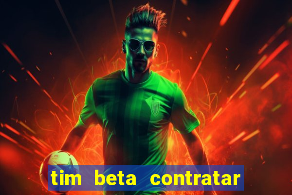 tim beta contratar pacote adicional